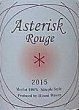 画像2: Asterisk Rouge アスタリスク ルージュ 2015 750ml ヒトミワイナリー (2)